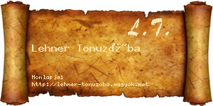 Lehner Tonuzóba névjegykártya